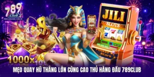 mẹo quay hũ thắng lớn