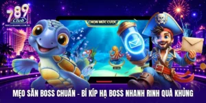 mẹo săn boss chuẩn