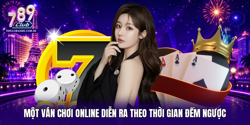Một ván chơi online diễn ra theo thời gian đếm ngược
