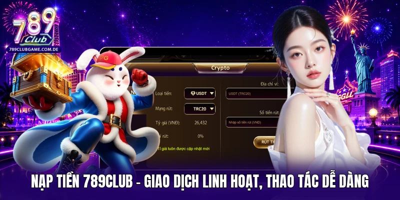 Nạp tiền 789Club