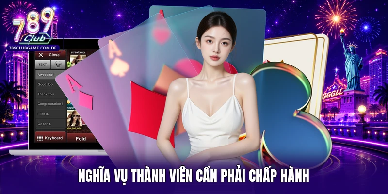 Nghĩa vụ thành viên cần phải chấp hành