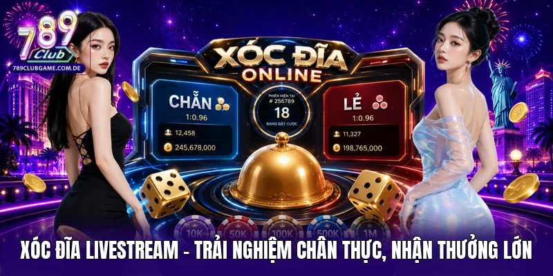 Xóc đĩa Livestream